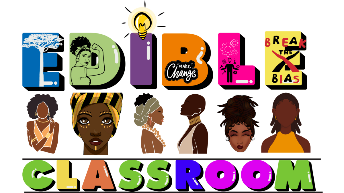 A colourful graphic showing the words Edible Classroom with women's faces